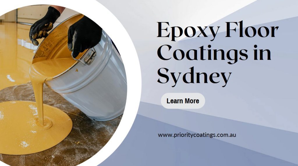 Make Sure You Use the Best Epoxy Floor Coatings in Sydney Priority