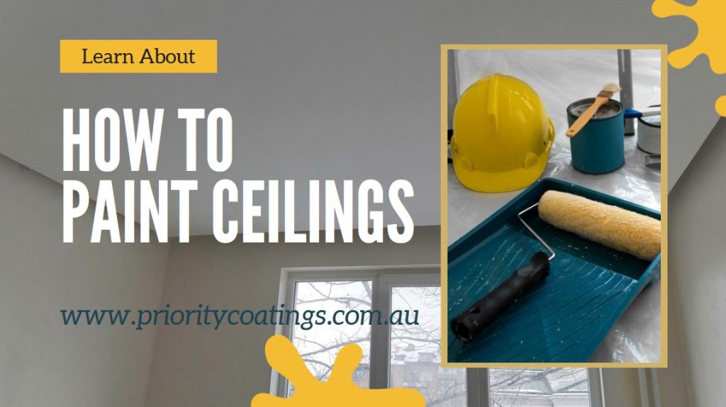 Tips for Painting Your Ceilings Priority One Coatings