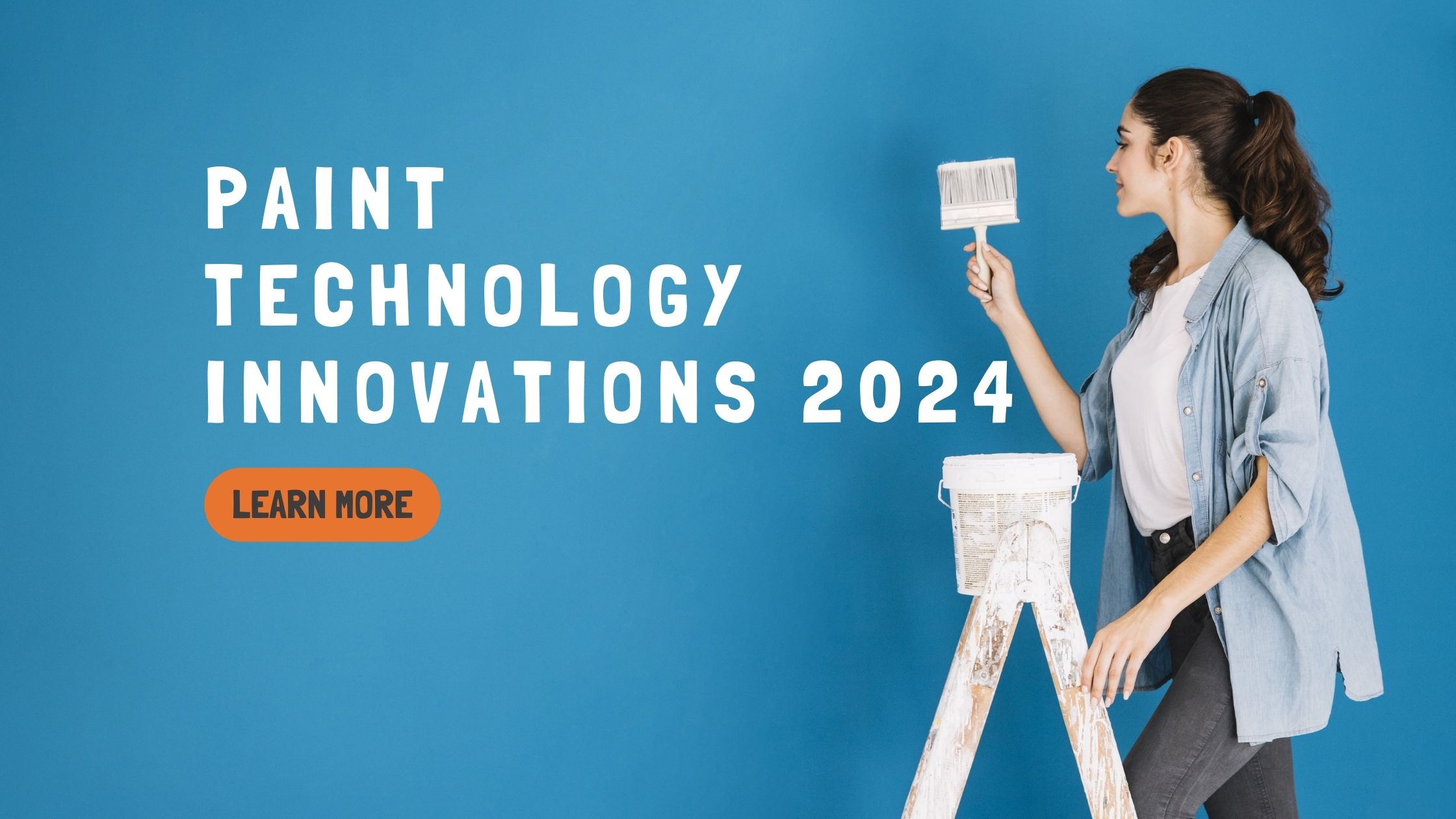 paint technology innovations 2024 blog banner